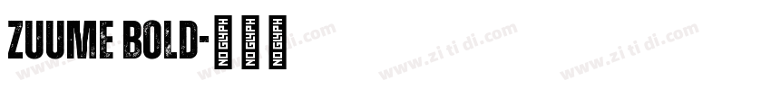 zuume Bold字体转换